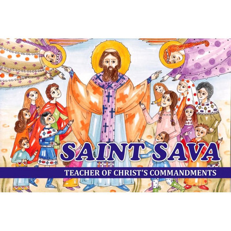 Saint Sava - Teacher of Christ's Commandments