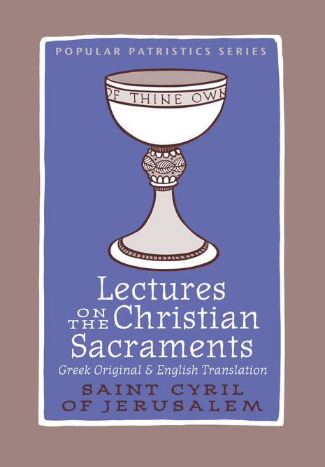 Lectures on the Christian Sacraments PPS57