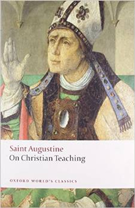 Saint Augustine: On Christian Teaching