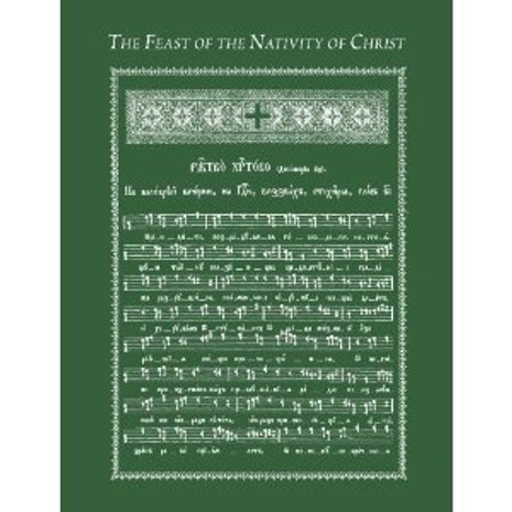 The Feast of the Nativity of Christ