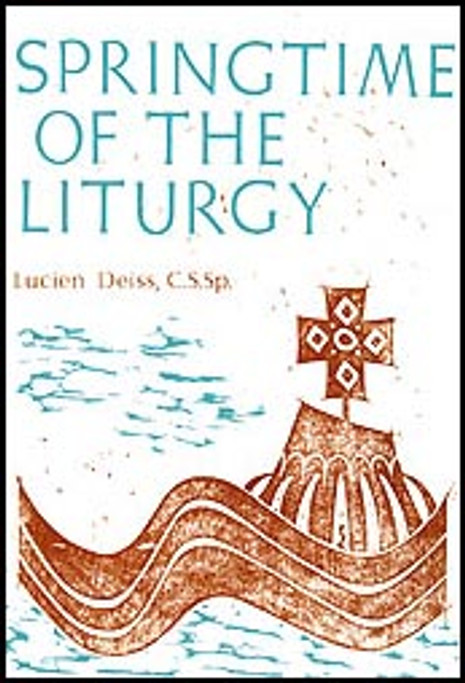 Springtime of the Liturgy