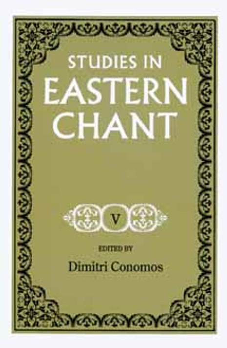 Studies in Eastern Chant, vol. V