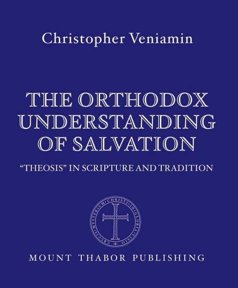 The Orthodox Understanding of Salvation