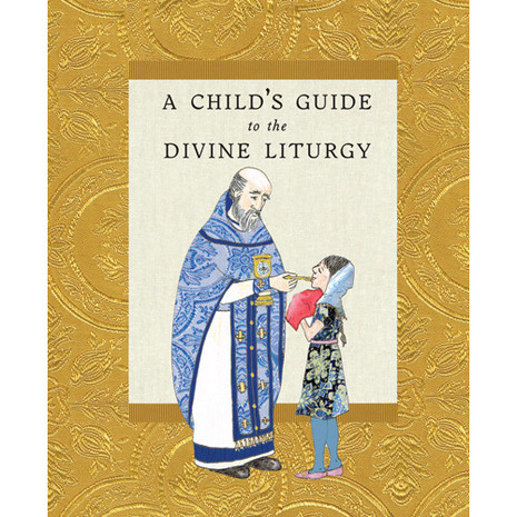 A Child's Guide to the Divine Liturgy