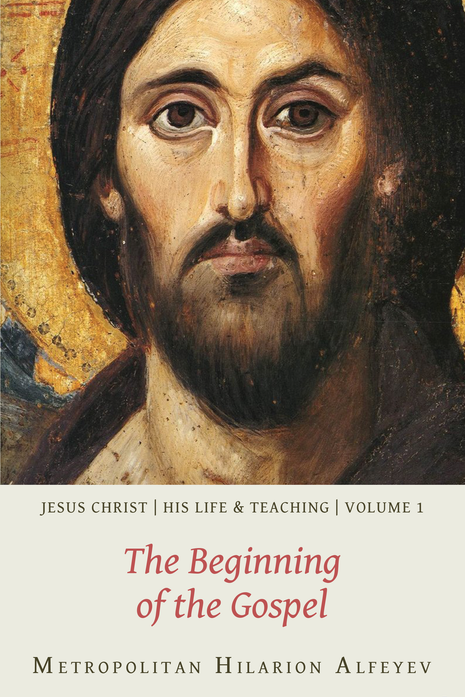 Jesus Christ: His Life and Teaching, Vol. 1 The Beginning of the Gospel