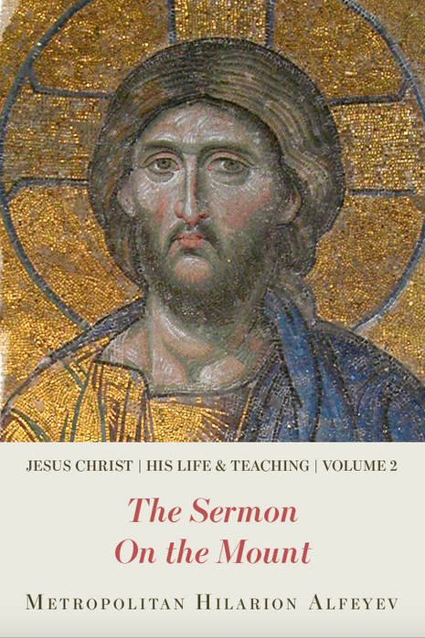 Jesus Christ: His Life and Teaching, Vol. 2 - The Sermon on the Mount