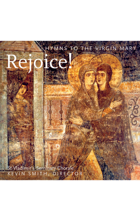 Rejoice! Hymns to the Virgin Mary