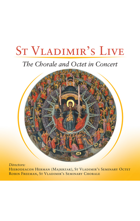 St Vladimir's Live: The Chorale and Octet in Concert